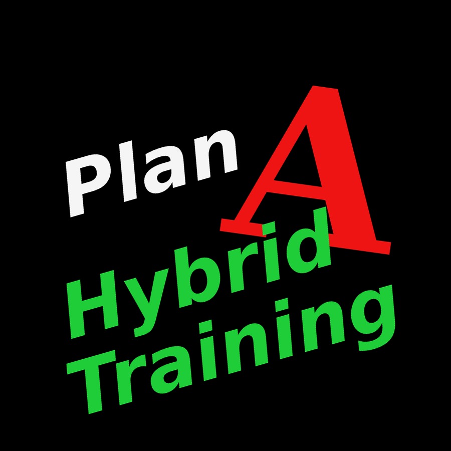 Plan A Hybrid Training